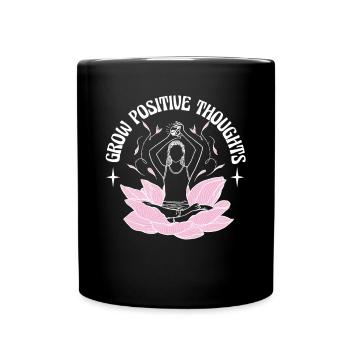 Wachsen Sie Positive Gedanken Blumenmeditation - Tasse einfarbig - Schwarz - Vorne