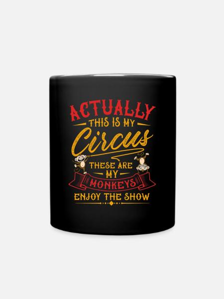 Mein Zirkus, Meine Affen - Tasse einfarbig - Schwarz