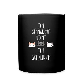 Ich schnarche nicht Ich Schnurre Katzen Liebhaber - Tasse einfarbig - Schwarz - Vorne