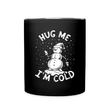 Hug Me I'm Cold Funny Snowman Winter Christmas - Full Colour Mug - black - Front