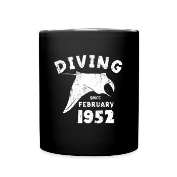 Taucher Geburtstag - Diving since February 1952 - Tasse einfarbig - Schwarz - Vorne