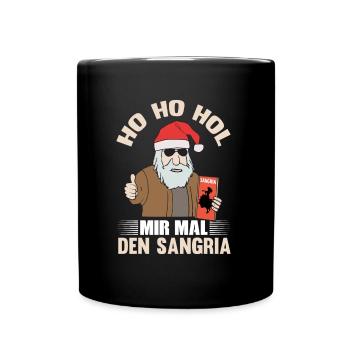 HO HO HOL MIR MAL DEN SANGRIA - Tasse einfarbig - Schwarz - Vorne