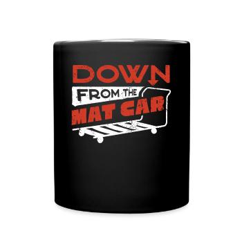 Get off the mat car, fitness trainer - Full Colour Mug - black - Front