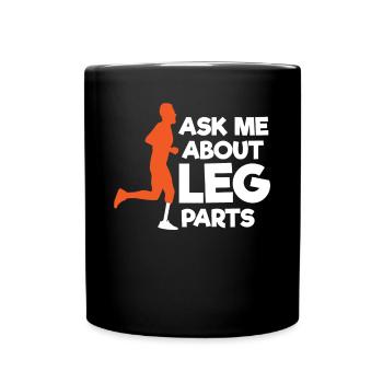 Leg prosthesis, prosthesis, amputee, amputation - Full Colour Mug - black - Front