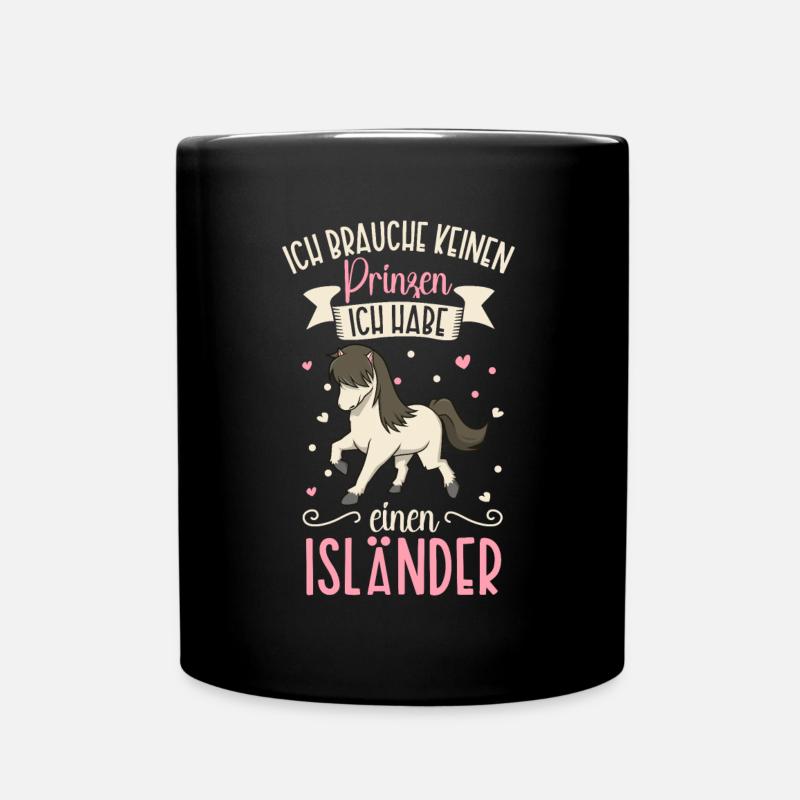 Ich brauche keinen Prinzen - Isländer - Tasse einfarbig - Schwarz