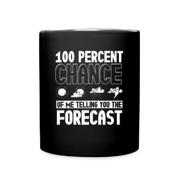 Meteorologist, meteorologist, weather forecast - Full Colour Mug - black - Front