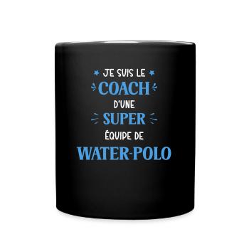 Coach super equipe de water polo - Mug uni - noir - Devant