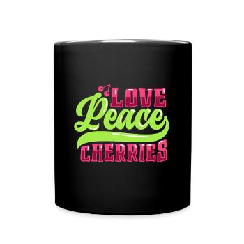 Love Peace Cherries - Kirschen - Tasse einfarbig - Schwarz - Vorne