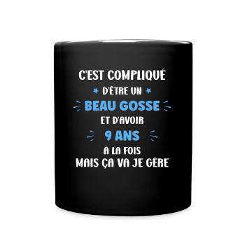 C'est compliqué beau gosse 9 ans - Mug uni - noir - Devant
