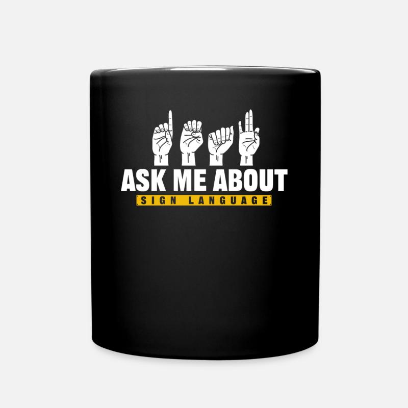 Deaf Pride, Audiologe, Fingerbuchstabieren - Tasse einfarbig - Schwarz