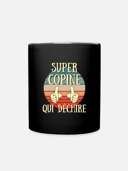 super copine qui dechire humour idée cadeau drole - Mug uni - noir
