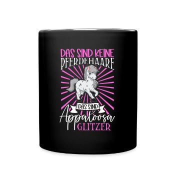 Appaloosa Glitzer - Das sind keine Pferdehaare - Tasse einfarbig - Schwarz - Vorne