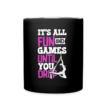 Tout est amusant et jeux jusqu’à - Aerial Silk - Mug uni - noir - Devant