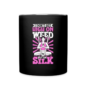 I don't get high on weed - Aerial Silk - Full Colour Mug - black - Front