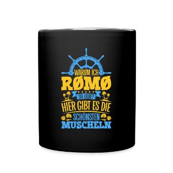 Schöne Muscheln - Warum ich Rømø so liebe - Tasse einfarbig - Schwarz - Vorne
