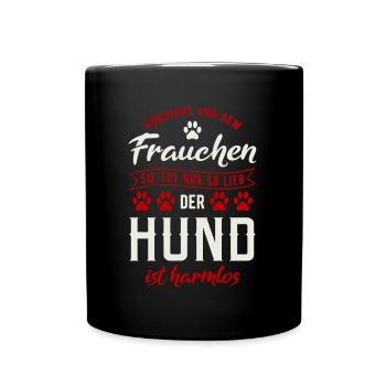 Vorsicht Vor Dem Frauchen Der Hund Ist Harmlos - Tasse einfarbig - Schwarz - Vorne