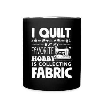 Quilting, knitting, sewing, quilting - Full Colour Mug - black - Front
