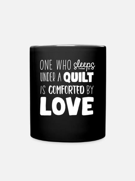 Quilten, Stricken, Nähen, Quilter - Tasse einfarbig - Schwarz