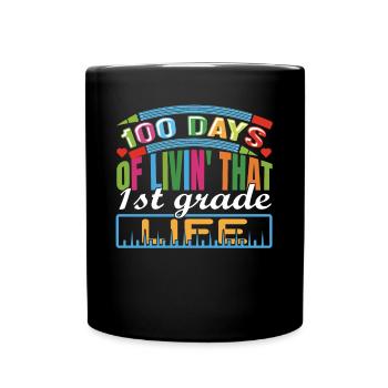 100 jours Livin' cette célébration de la vie de 1ère classe - Mug uni - noir - Devant