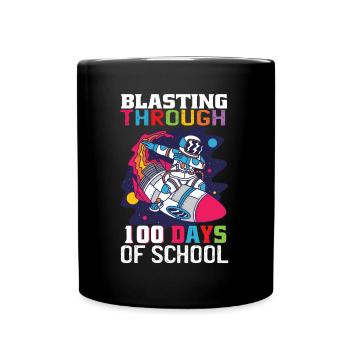 Sprengen Durch 100 Tage Schulrakete - Tasse einfarbig - Schwarz - Vorne