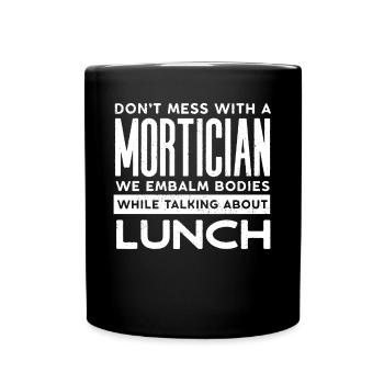 Gardiens de cadavres, pompes funèbres, salons funéraires - Mug uni - noir - Devant