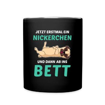 Schlafmütze Faulenzen Schlafen Pyjama Hund Mobs - Tasse einfarbig - Schwarz - Vorne