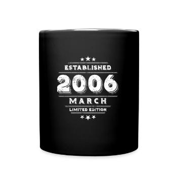 Geburtstag im März 2006 - March - Tasse einfarbig - Schwarz - Vorne