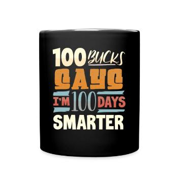 100 Tage Schule, 100 Tage Klüger, Schule - Tasse einfarbig - Schwarz - Vorne