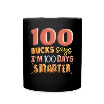 100 Tage Schule, 100 Tage Klüger, Schule - Tasse einfarbig - Schwarz - Vorne