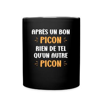 Après un bon picon rien de tel qu'un autre picon - Mug uni - noir - Devant