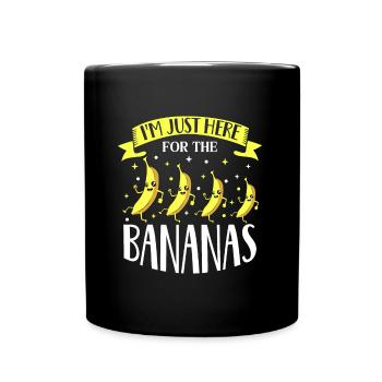 I'm here for the bananas - Full Colour Mug - black - Front
