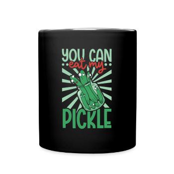 You can eat my pickle - Gurken - Tasse einfarbig - Schwarz - Vorne