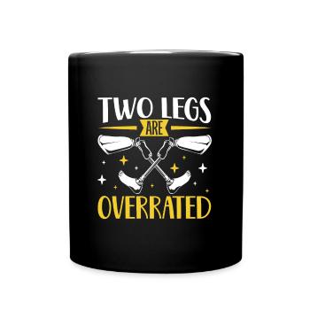 Who needs two legs - leg prosthesis - Full Colour Mug - black - Front