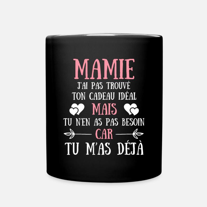 mamie humour grand mère idée cadeau tu m'as déjà - Mug uni - noir
