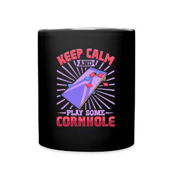 Keep Calm and play some Cornhole - Tasse einfarbig - Schwarz - Vorne