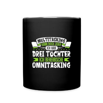 Multitasking kann jeder - Vater und Töchter - Tasse einfarbig - Schwarz - Vorne