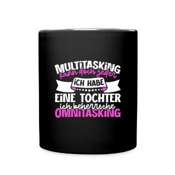 Multitasking kann jeder - Mutter und Tochter - Tasse einfarbig - Schwarz - Vorne