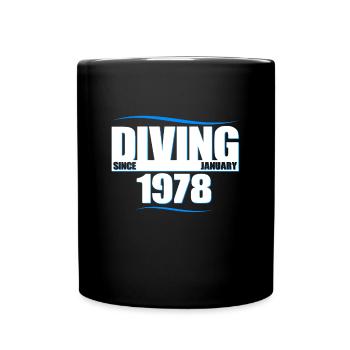 Taucher Geburtstag - Diving since January 1978 - Tasse einfarbig - Schwarz - Vorne