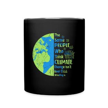 Climate Change Mother Earth Day Environment - Full Colour Mug - black - Front