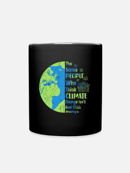 Climate Change Mother Earth Day Environment - Tasse einfarbig - Schwarz
