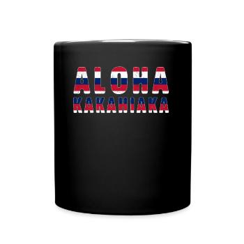 Aloha Kakahiaka Good Morning Country Hawaiian - Tasse einfarbig - Schwarz - Vorne