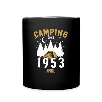 Birthday: Camping since April 1953 Camping - Full Colour Mug - black - Front