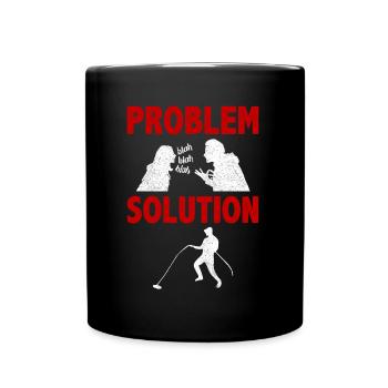 Magnet Fishing Treasure Hunting Problem Solution - Tasse einfarbig - Schwarz - Vorne