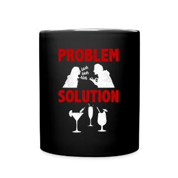 Mixology Bartending Alcohols Problem Solution - Tasse einfarbig - Schwarz - Vorne