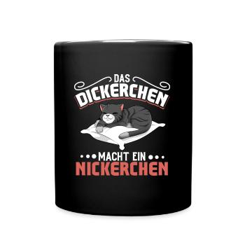 Katze - Das Dickerchen macht ein Nickerchen - Tasse einfarbig - Schwarz - Vorne