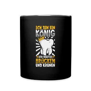 Ich bin ein König - Zahnpflege - Tasse einfarbig - Schwarz - Vorne