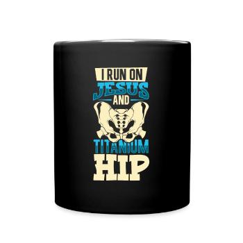 Jesus und meine Titan Hüfte - Neue Hüfte - Tasse einfarbig - Schwarz - Vorne