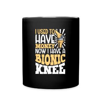 Ich habe ein Knie aus Titan - Tasse einfarbig - Schwarz - Vorne