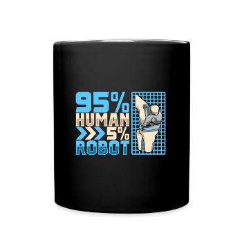 5 percent robot - knee surgery - Full Colour Mug - black - Front