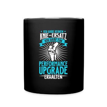 Ich habe keinen Knie Ersatz - Knie OP - Tasse einfarbig - Schwarz - Vorne